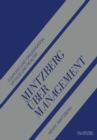 Mintzberg uber Management : Fuhrung und Organisation Mythos und Realitat - eBook