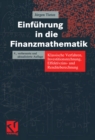 Einfuhrung in die Finanzmathematik : Klassische Verfahren, Investitionsrechnung, Effektivzins- und Renditeberechnung - eBook
