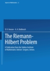 The Riemann-Hilbert Problem : A Publication from the Steklov Institute of Mathematics Adviser: Armen Sergeev - eBook