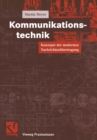 Kommunikationstechnik : Konzepte der modernen Nachrichtenubertragung - eBook