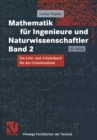 Mathematik fur Ingenieure und Naturwissenschaftler Band 2 : Ein Lehr- und Arbeitsbuch fur das Grundstudium - eBook