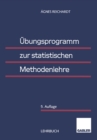 Ubungsprogramm zur statistischen Methodenlehre - eBook