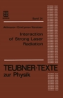 Interaction of Strong Laser Radiation with Solids and Nonlinear Optical Diagnostics of Surfaces - eBook