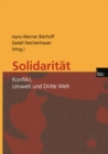 Solidaritat : Konflikt, Umwelt und Dritte Welt - eBook