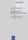 Politisierung der offentlichen Verwaltung : Eine empirische Untersuchung der Stadtverwaltung Hamburg - eBook