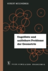 Ungeloste und unlosbare Probleme der Geometrie - eBook
