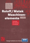 Roloff/Matek Maschinenelemente : Normung, Berechnung, Gestaltung - Lehrbuch und Tabellenbuch - eBook