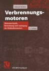 Verbrennungsmotoren : Motormechanik, Berechnung und Auslegung des Hubkolbenmotors - eBook