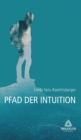 2 Der Pfad der Intuition - eBook