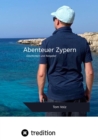 Abenteuer Zypern : Geschichten und Ratgeber - eBook