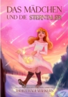 Das Madchen und die Sterntaler : NEU nach dem Marchen der Gebruder Grimm - eBook