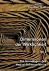 Dimensionen der Wirklichkeit - Teil 3 : Die Grundlagen des Nagual-Schamanismus - eBook