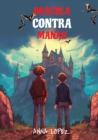 Let your child learn Spanish with 'Dracula Contra Manah' : Level B1 with Parallel Spanish-English Translation - eBook