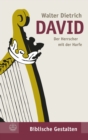 David : Der Herrscher mit der Harfe - eBook