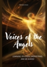 Voices of the Angels : Learning to Listen, Understand, and Be Guided - eBook