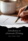 Introduction to Automatic Writing : History - Technique - Textbook - eBook