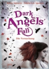 Dark Angels' Fall. Die Versuchung (2) - eBook