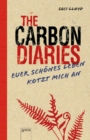 The Carbon Diaries. Euer schones Leben kotzt mich an - eBook