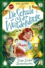 Die Schule der Wunderdinge (3). Zicke Zacke Zaubertasche : Band 3 der magischen Kinderbuchreihe ab 8 - eBook