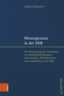 Westeigentum in der DDR : Die Behandlung des Vermogens von Republikfluchtlingen, Ausreisenden, Westdeutschen und Auslandern in der DDR - eBook