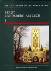 Landsberg am Lech : Einfuhrung - Bauten in oeffentlicher Hand - Book
