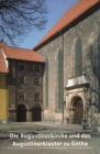 Die Augustinerkirche und das Augustinerkloster zu Gotha - Book