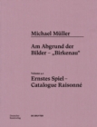 Michael Muller. Ernstes Spiel. Catalogue Raisonne : Vol. 4.1, Am Abgrund der Bilder – „Birkenau“ - Book