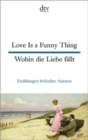 Love is a funny thing - Wohin die Liebe fallt - Book
