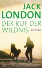 Der Ruf der Wildnis : Roman - eBook