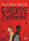 Goodbye Bellmont : Roman - eBook