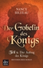 Der Gobelin des Konigs / Teil 1 Der Auftrag des Konigs : Historischer Roman - eBook