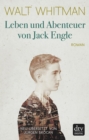 Leben und Abenteuer von Jack Engle Autobiographie, in welcher dem Leser einige bekannte Gestalten begegnen werden : Roman - eBook