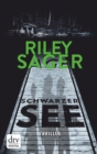 Schwarzer See : Thriller - eBook