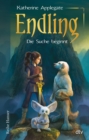 Endling - Die Suche beginnt : Spannende Fantasy fur Madchen und Jungen ab 11 - eBook