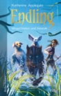 Endling - Weggefahrten und Freunde : Spannende Fantasy fur Madchen und Jungen ab 11 - eBook