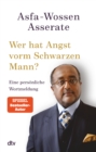 Wer hat Angst vorm Schwarzen Mann? : Eine personliche Wortmeldung - eBook