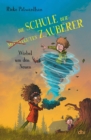 Die Schule der mittelguten Zauberer - Wirbel um den Neuen : Magische Abenteuergeschichte ab 9 - eBook