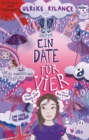 Ein Date fur vier (Neuausgabe) : Witzig romantischer Kinderroman mit einfachen englischen Textpassagen ab 11 - eBook
