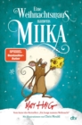 Eine Weihnachtsmaus namens Miika : Illustriertes Kinderbuch zum Selberlesen und Vorlesen ab 8 - eBook