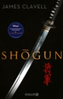 Shogun : Der groe historische Roman uber die Einigung Japans - jetzt neu verfilmt als Blockbuster-Serie bei Disney+ - eBook