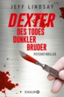 Dexter - Des Todes dunkler Bruder - eBook