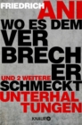 Wo es dem Verbrecher schmeckt : und zwei weitere Geschichten - eBook