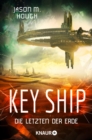 Key Ship : Die Letzten der Erde - eBook