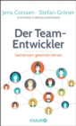 Der Team-Entwickler : Gemeinsam gewinnen lernen - eBook
