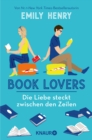 Book Lovers - Die Liebe steckt zwischen den Zeilen : Roman - eBook
