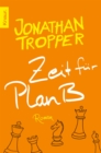 Zeit fur Plan B : Roman - eBook