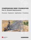 Compendium Deep Foundation, Part 2: Soil Improvement : Processes, Equipment, Applications, IT-Solutions - Book