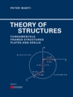 Theory of Structures : Fundamentals, Framed Structures, Plates and Shells - eBook