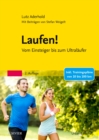 Laufen! : Vom Einsteiger bis zum Ultralaufer - eBook
