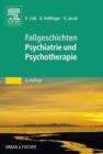 50 Falle Psychiatrie und Psychotherapie : Bed-side-learning - eBook